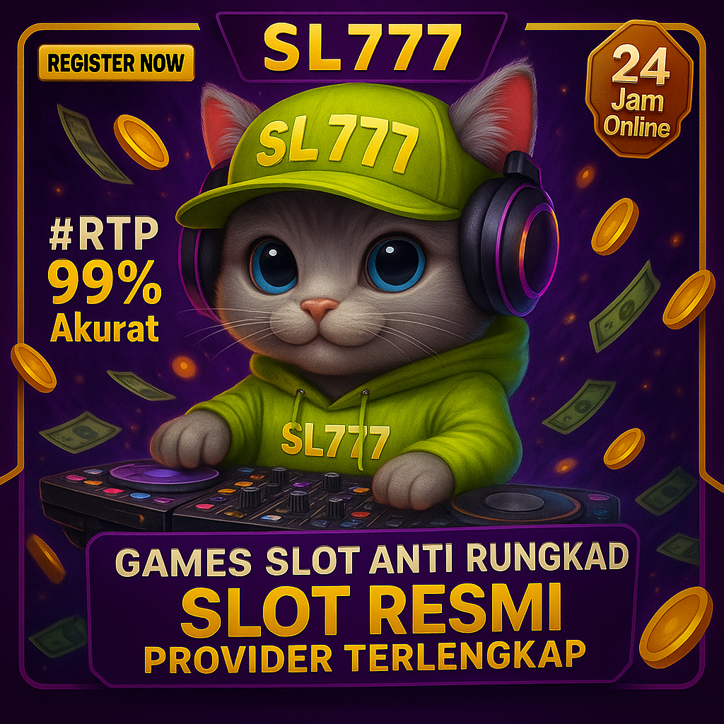 SL777 APK v89.9 Link (Login) Unduhan Android Ringan Inovasi Terbaru SL 777 Paling Praktis     