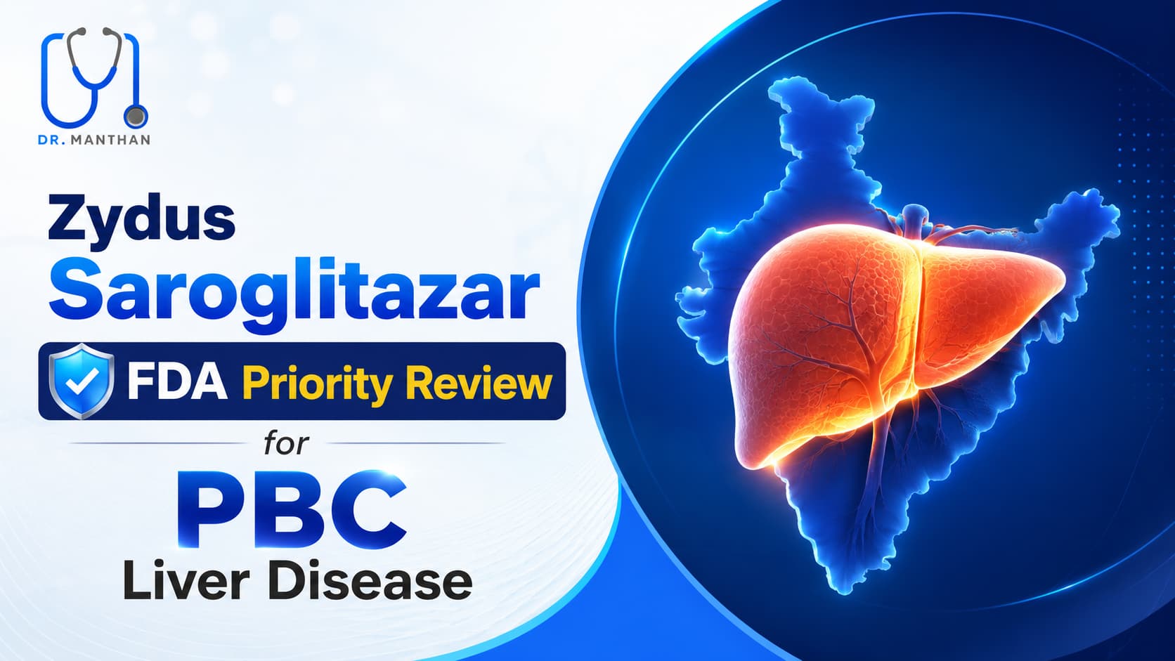 Zydus Saroglitazar FDA Priority Review for PBC Liver Disease