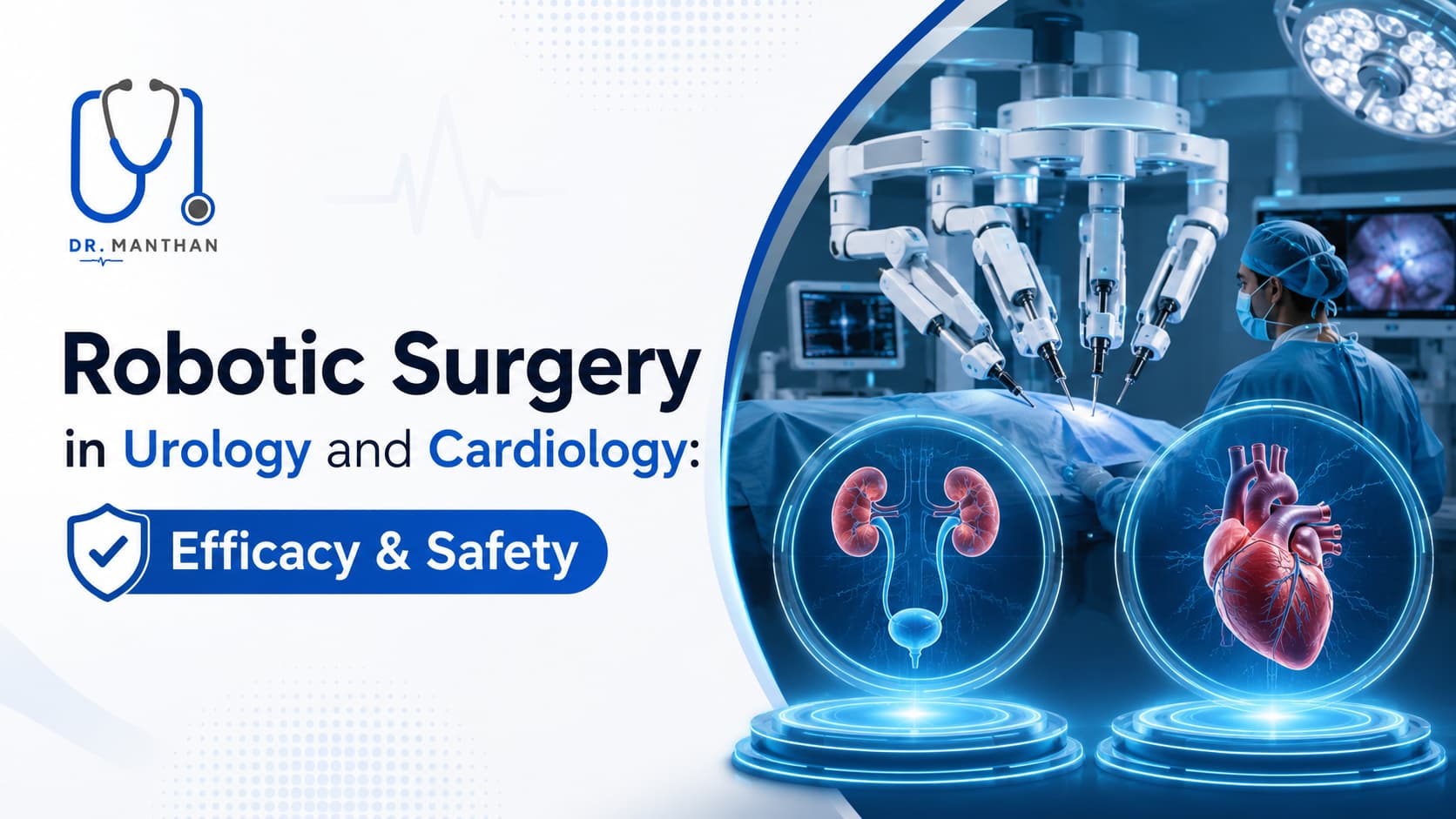 Robotic Surgery in Urology and Cardiology: Efficacy and Safety