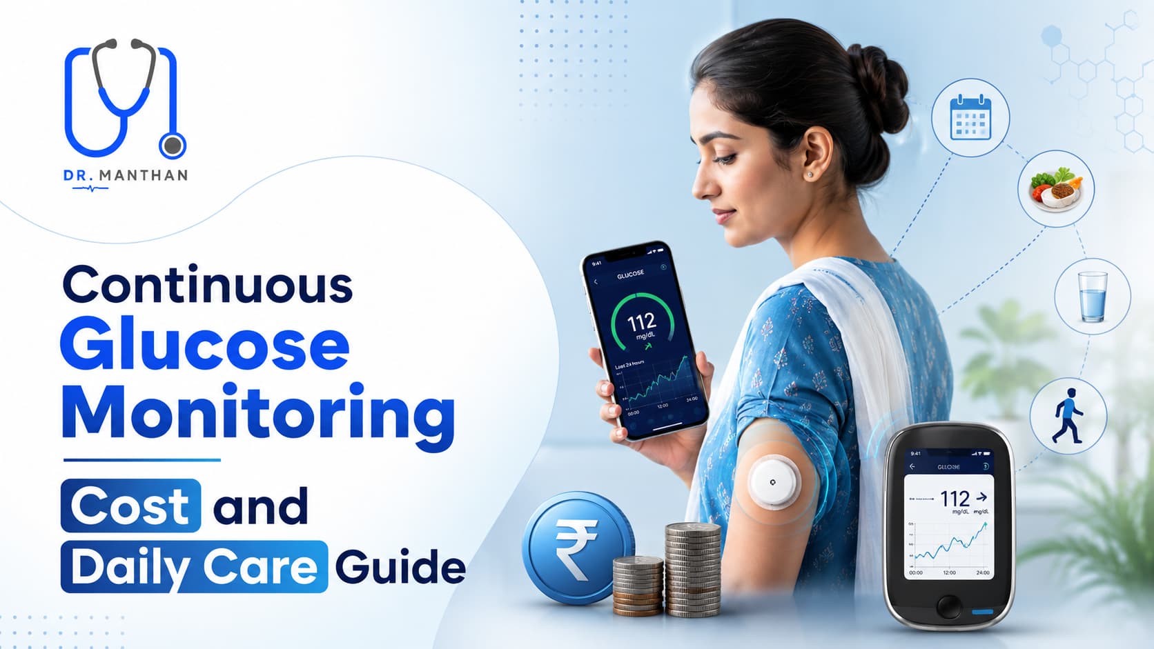 Continuous Glucose Monitoring: India Cost and Daily Care Guide