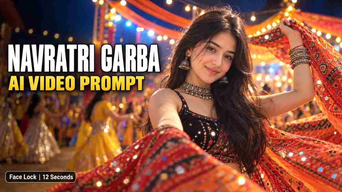  Navratri Garba AI Video Prompt With Face Lock (Google Flow, 12-Second Shot-by-Shot) | DineshPicks
