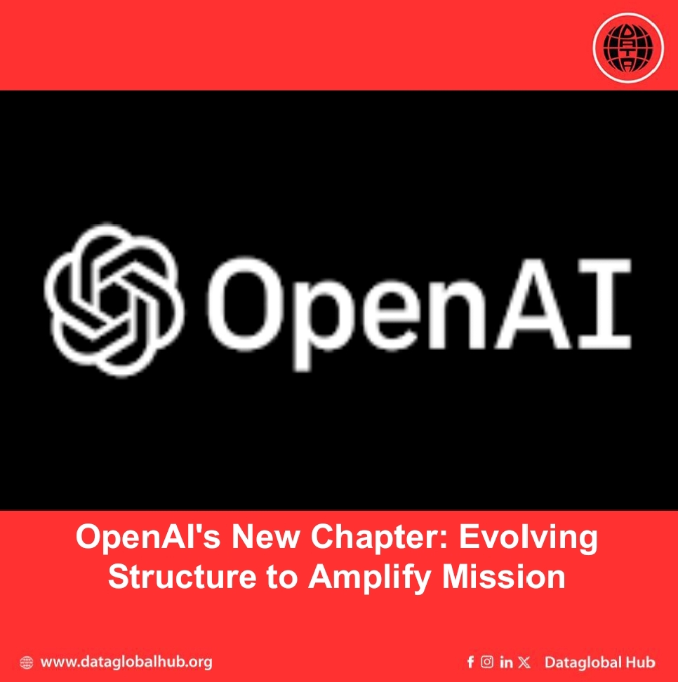 OpenAI's New Chapter: Evolving Structure to Amplify Mission