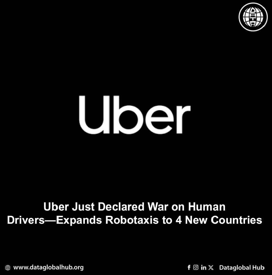 Uber Just Declared War on Human Drivers—Expands Robotaxis to 4 New Countries