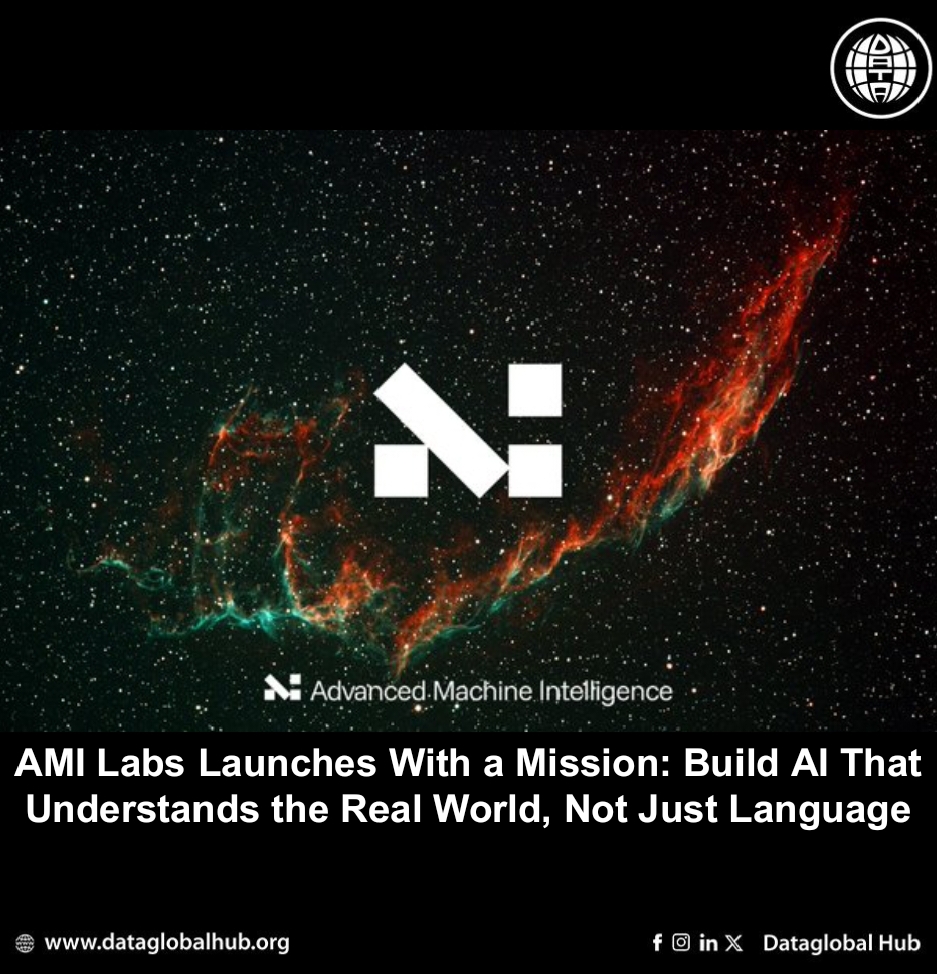 AMI Labs Launches With a Mission: Build AI That Understands the Real World, Not Just Language
