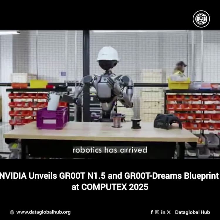 NVIDIA Unveils GR00T N1.5 and GR00T-Dreams Blueprint at COMPUTEX 2025