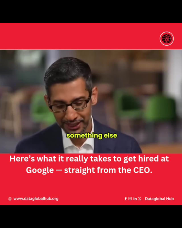 Here’s what it really takes to get hired at Google, straight from the CEO.