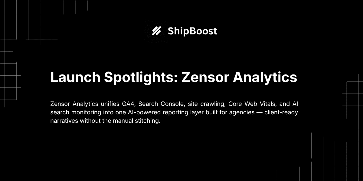 Zensor Analytics unified agency reporting — Launch Spotlight cover