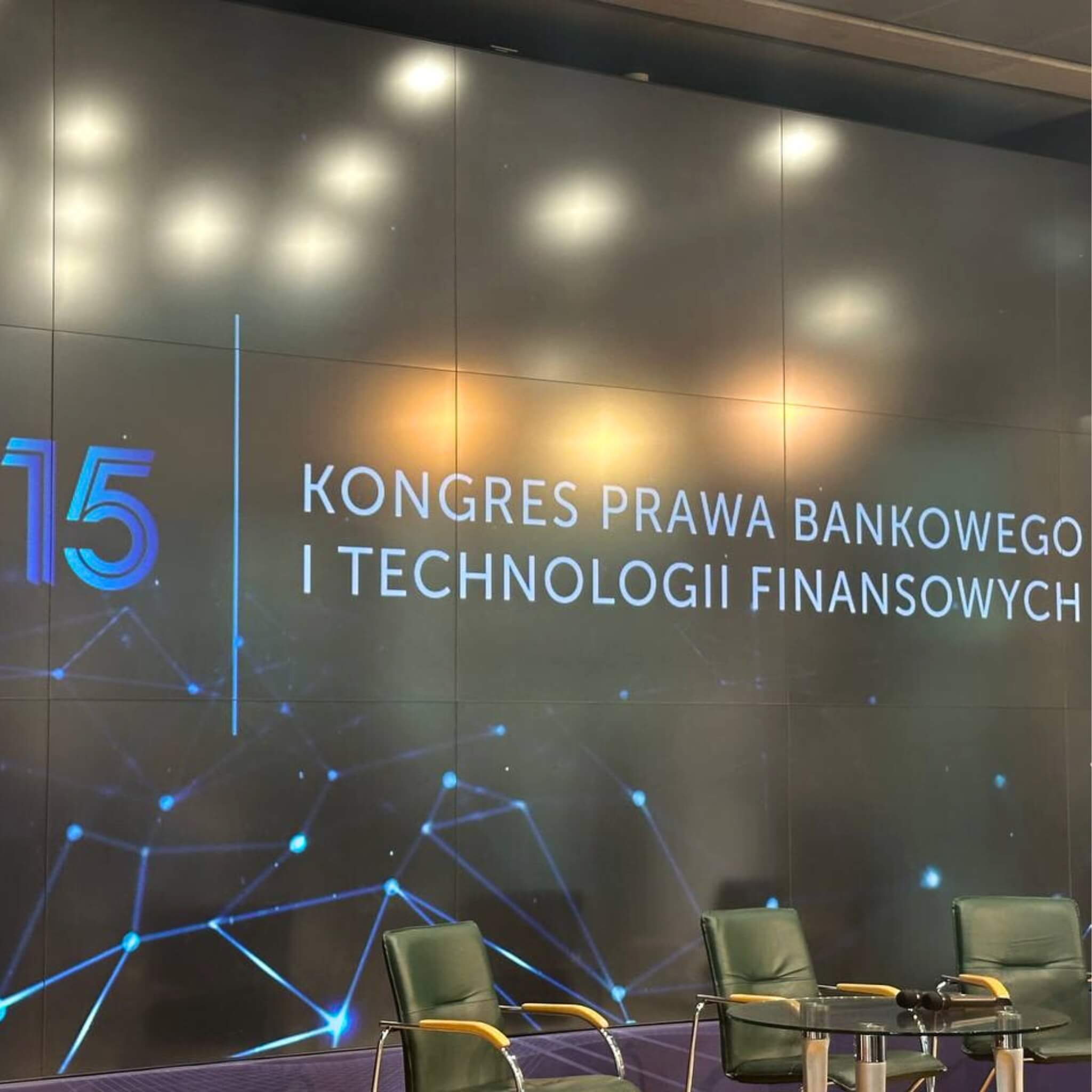 15. Kongresu Prawa Bankowego i Technologii Finansowych