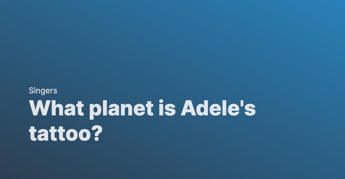 What planet is Adele's tattoo?