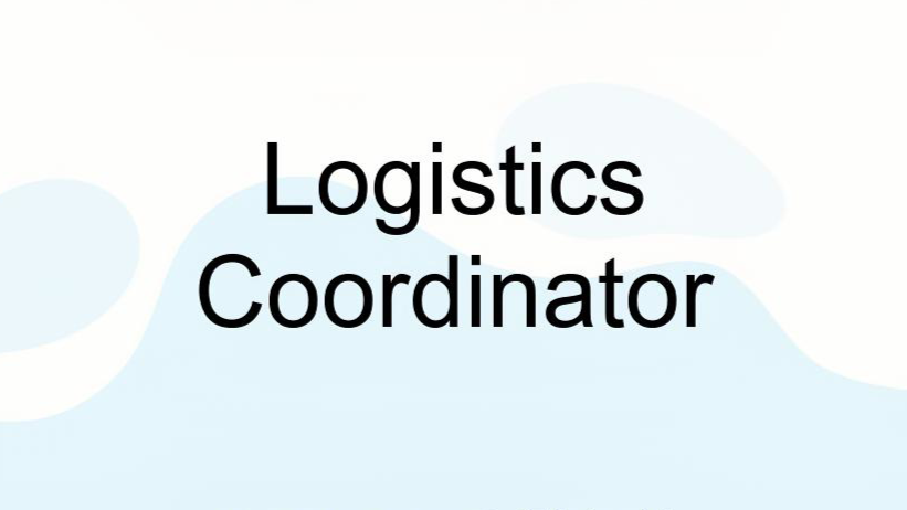 10 Simple Tips to Succeed as a Logistics Coordinator