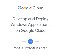 Develop and Deploy Windows Applications on Google Cloud
