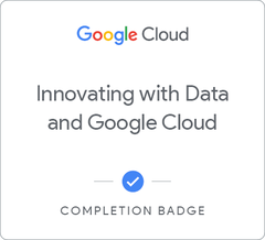 Innovating with Data and Google Cloud