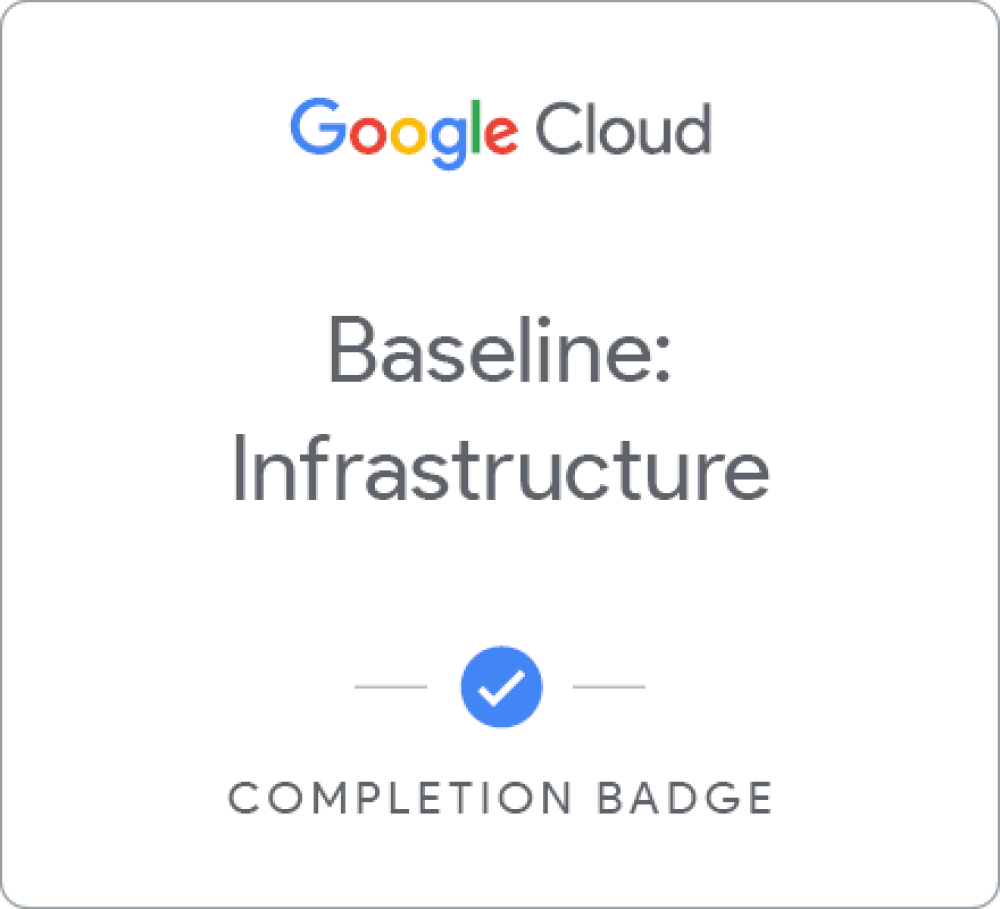 Baseline: Infrastructure