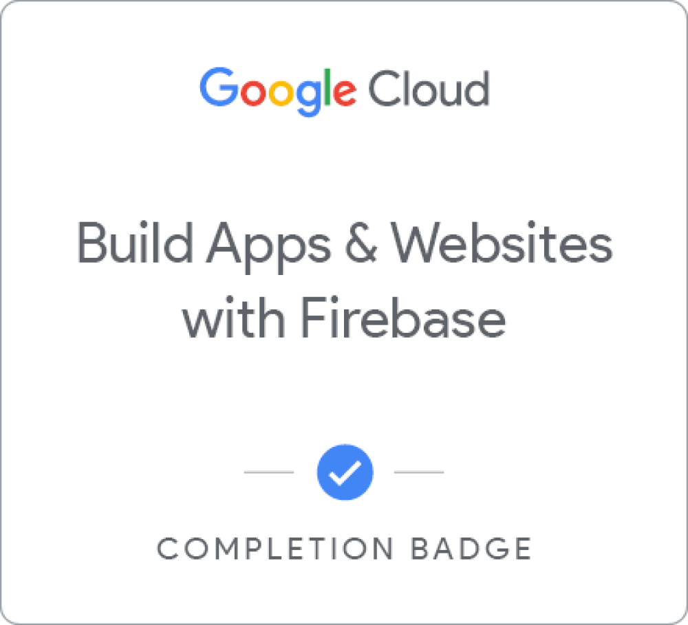 Build Apps & Websites with Firebase