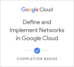 Define and Implement Networks in Google Cloud