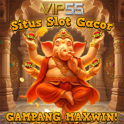 VIP55 : Informasi Link Situs Slot Gacor Hari Ini Gampang Maxwin