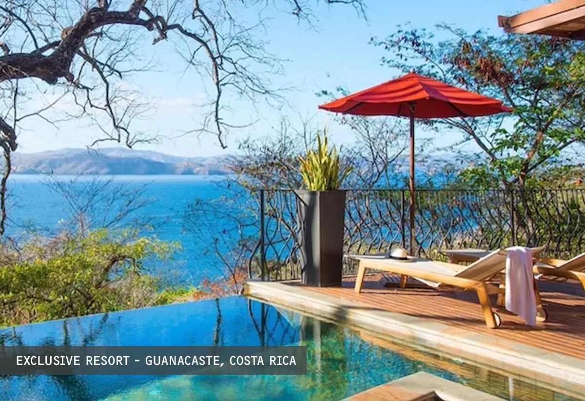 Exclusive Resort - GUANACASTE, COSTA RICA