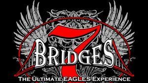 7 Bridges : The Ultimate EAGLES Experience