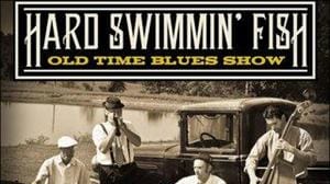 Hard Swimmin’ Fish