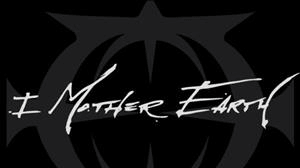 I Mother Earth