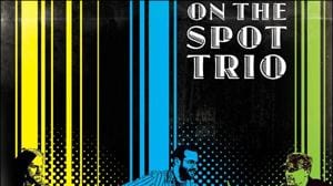 On The Spot Trio