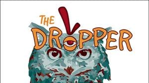 The Dropper