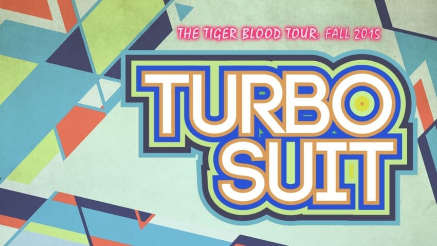 Turbo Suit Fall Tour 2015 glory