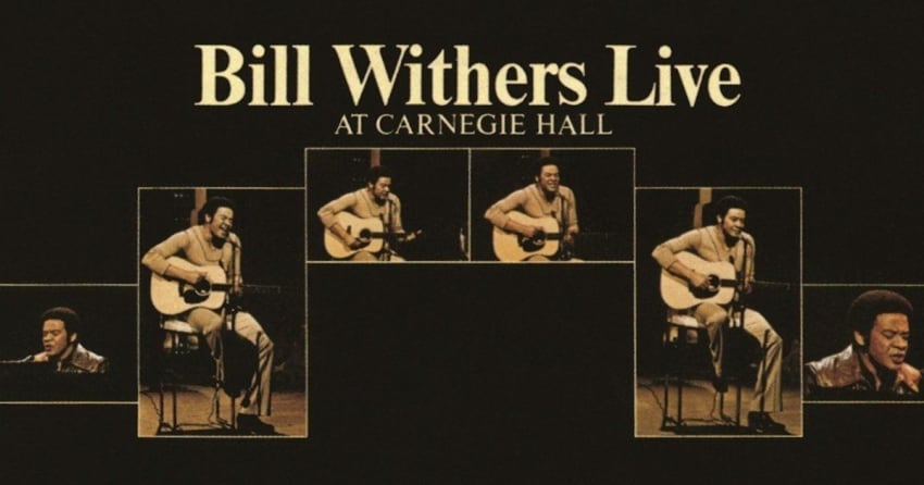 Bill Withers Live At Carnegie Hall