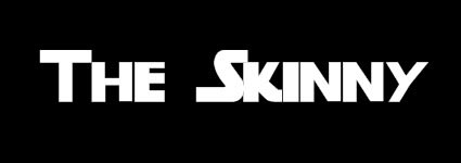 The Skinny