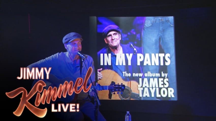 James Taylor Jimmy Kimmel Live In My Pants