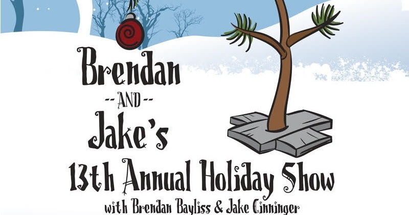 Brendan & Jake Annual Holiday Show Poster Crop