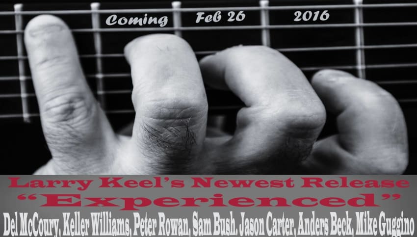 Larry Keel Experienced Glory