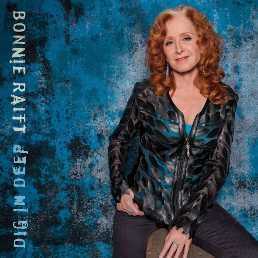 Dig In Deep Raitt