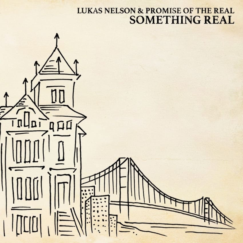 Lukas Nelson & Promise Of The Real Something Real LP Cover