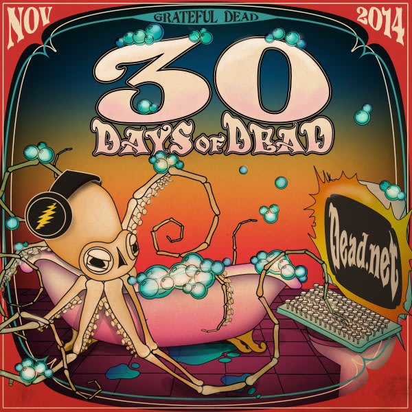 Free Downloads | Grateful Dead 30 Days Of Dead 2014