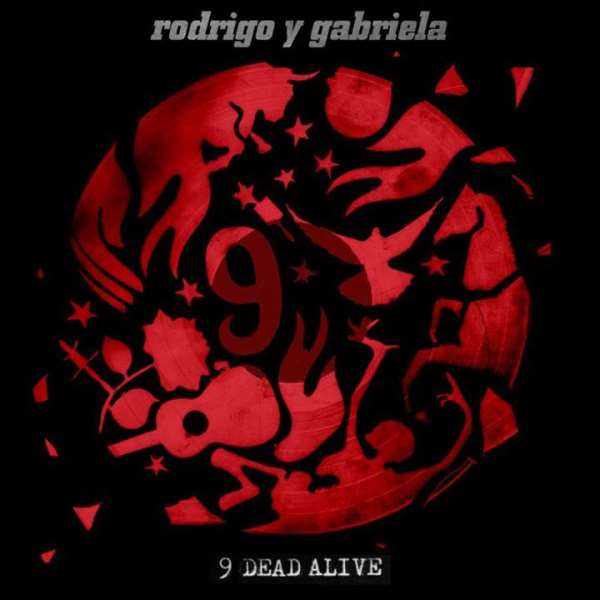 Album Stream | Rodrigo y Gabriela's 9 Dead Alive