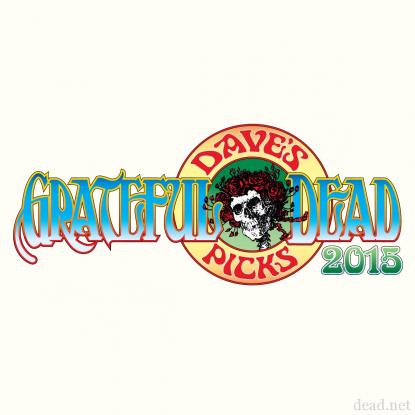 Grateful Dead Daves Picks Volume 15 Announcement