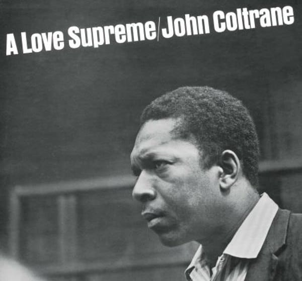 Throwback Thursday | John Coltrane A Love Supreme at 50