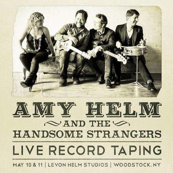 Amy Helm & Handsome Strangers Live Record Taping