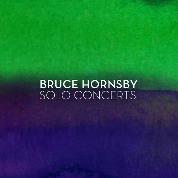 Stream | Bruce Hornsby Solo Concerts