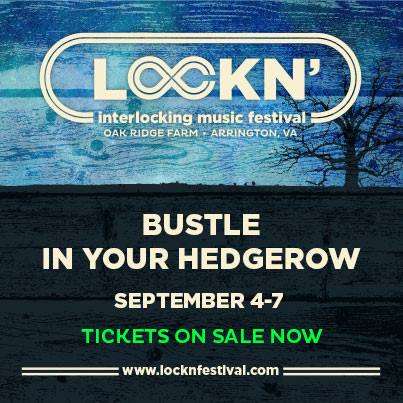 Bustle In Your Hedgerow Added To Lockn' Lineup