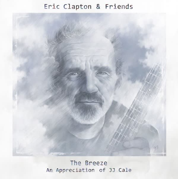 Stream This | Eric Clapton & Friends - The Breeze