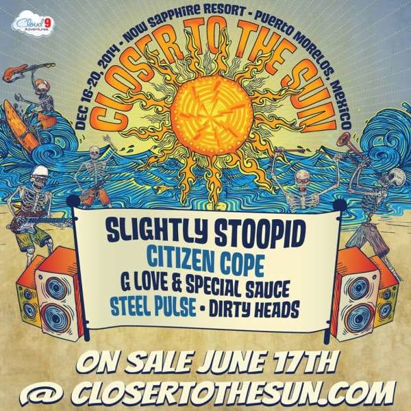 Slightly Stoopid To Headline Closer To The Sun In Mexico