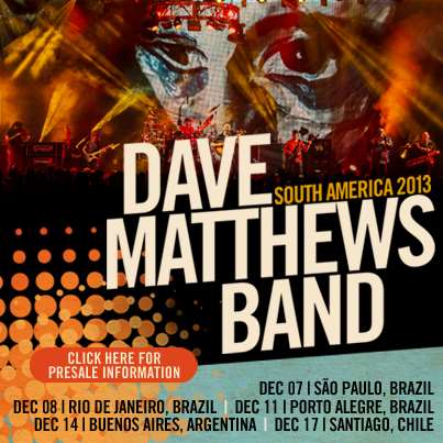 Tour Dates | Dave Matthews Band To Return To South America