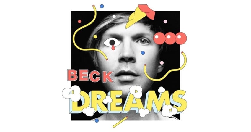 Audio | Beck Releases New Single - Dreams