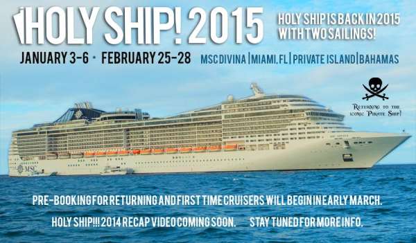 Holy Ship! Expands To Two Sailings In 2015