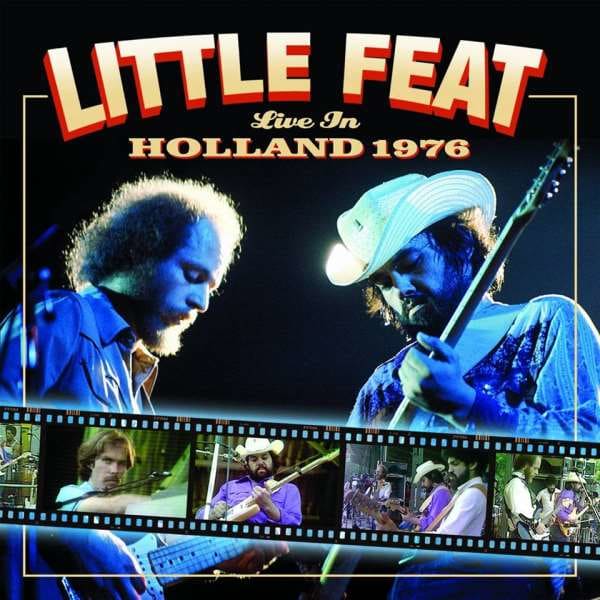 Little Feat Live In Holland 1976 Due On April 22