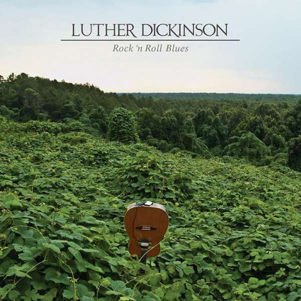 Luther Dickinson Solo Album Due Next Month
