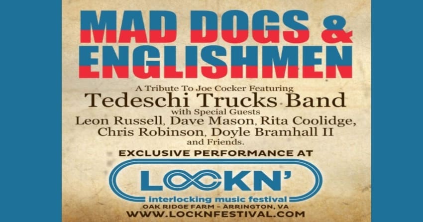Mad Dogs & Englishmen | Lockn To Host Tribute To Joe Cocker