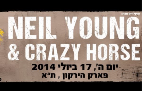 Neil Young & Crazy Horse Cancel Show In Israel
